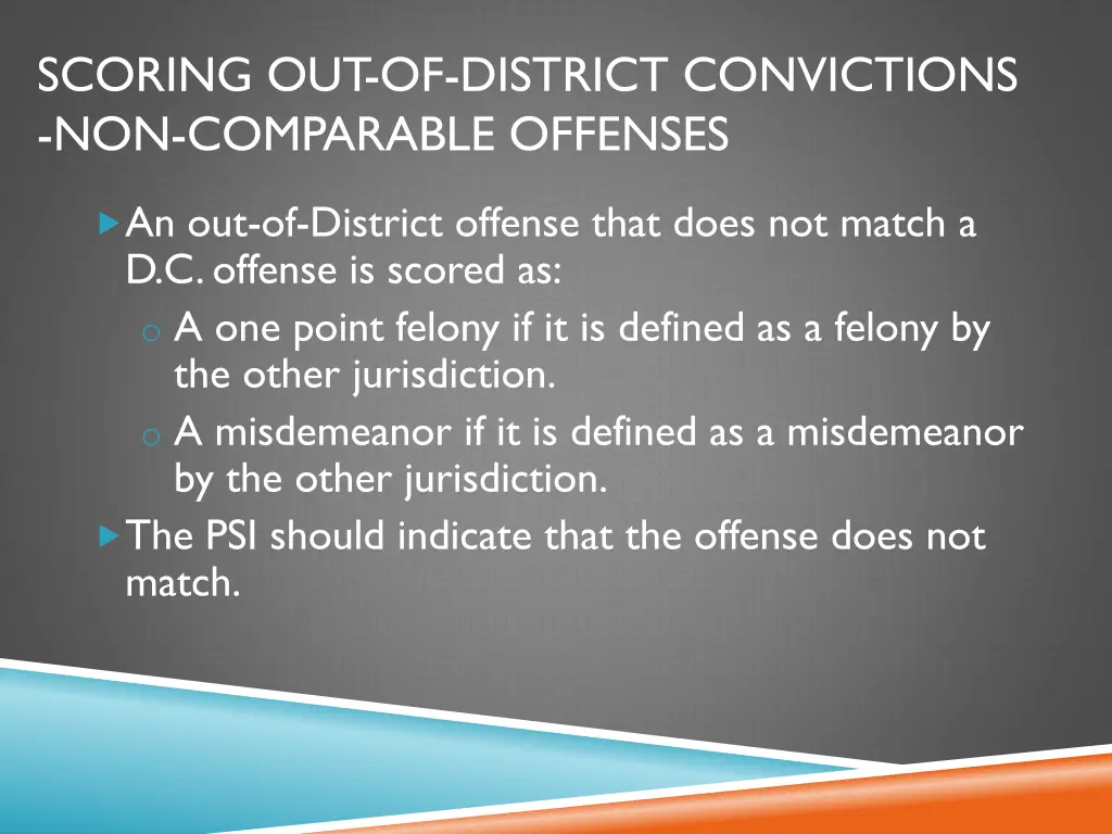 scoring out of district convictions