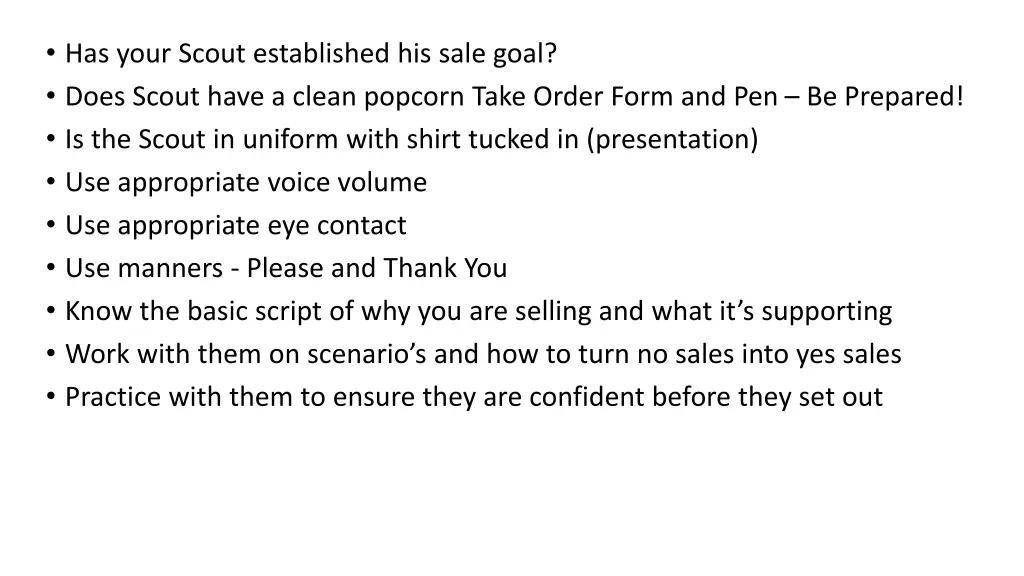 has your scout established his sale goal does