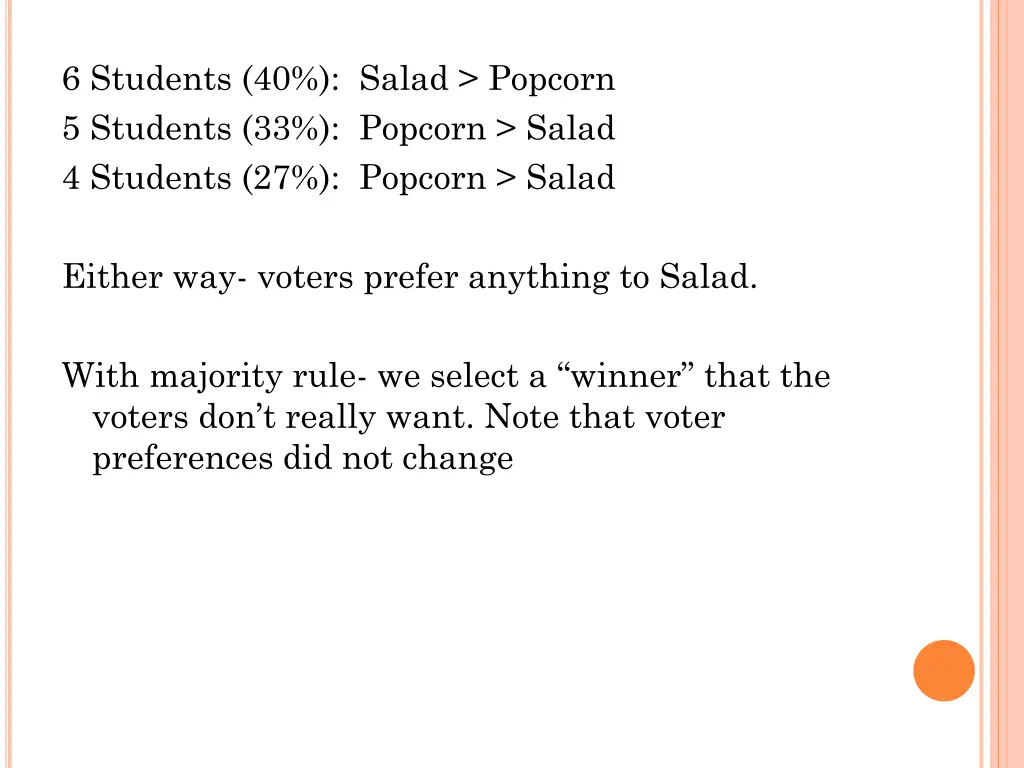 6 students 40 salad popcorn 5 students 33 popcorn