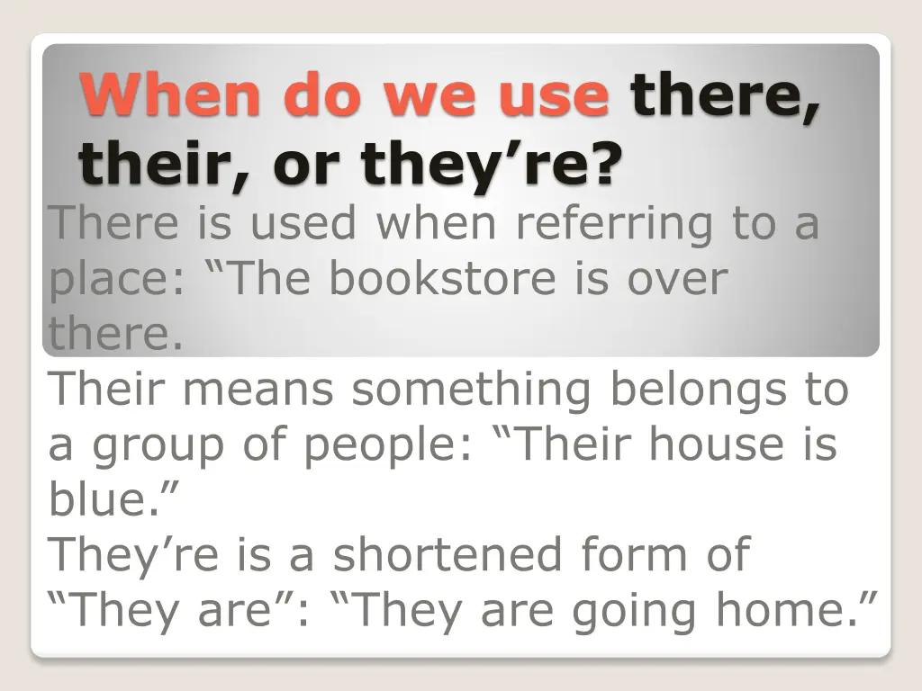 when do we use there their or they re there