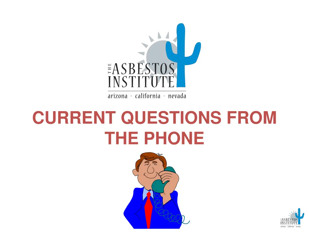 current questions from the phone
