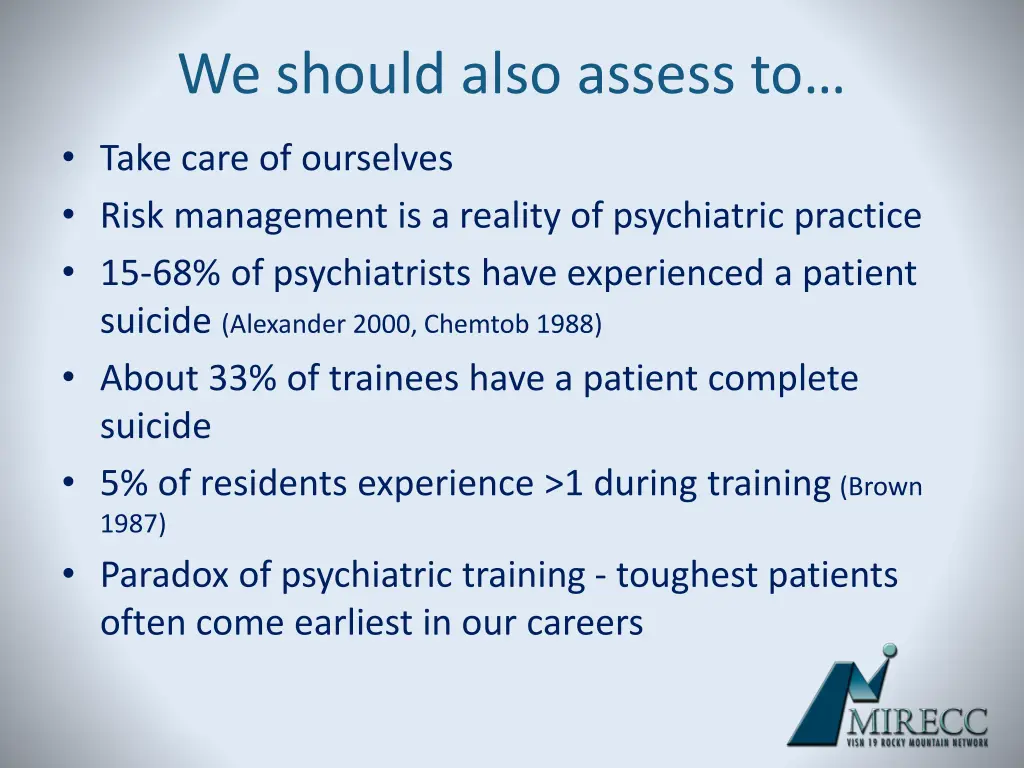 we should also assess to