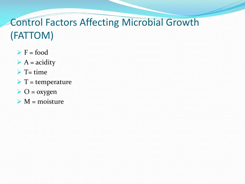 control factors affecting microbial growth fattom