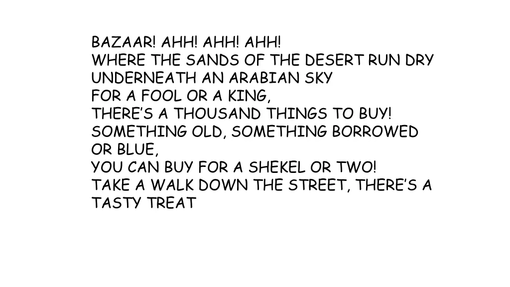 bazaar ahh ahh ahh where the sands of the desert