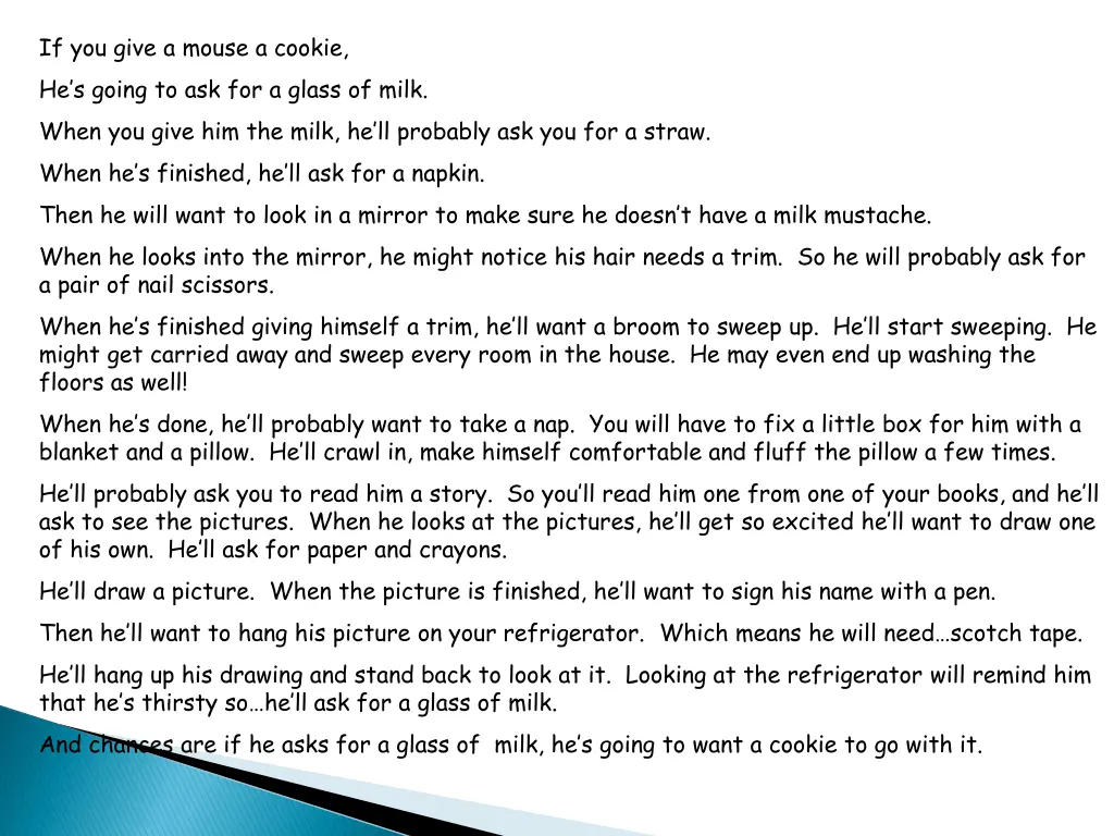 if you give a mouse a cookie he s going