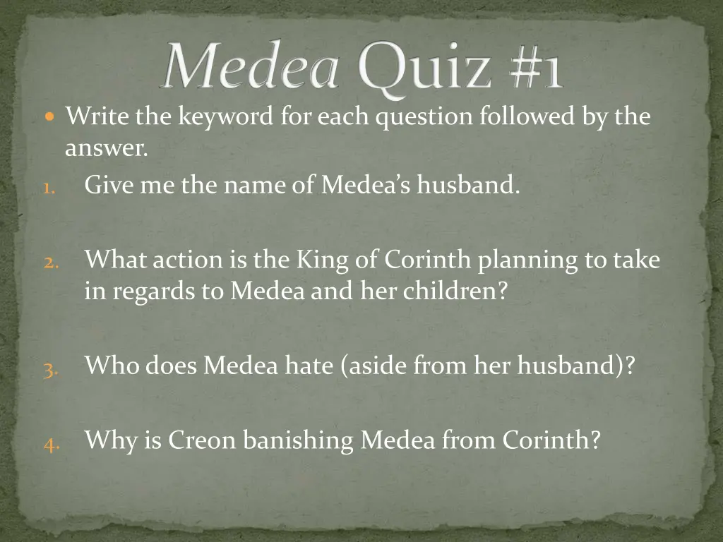 write the keyword for each question followed