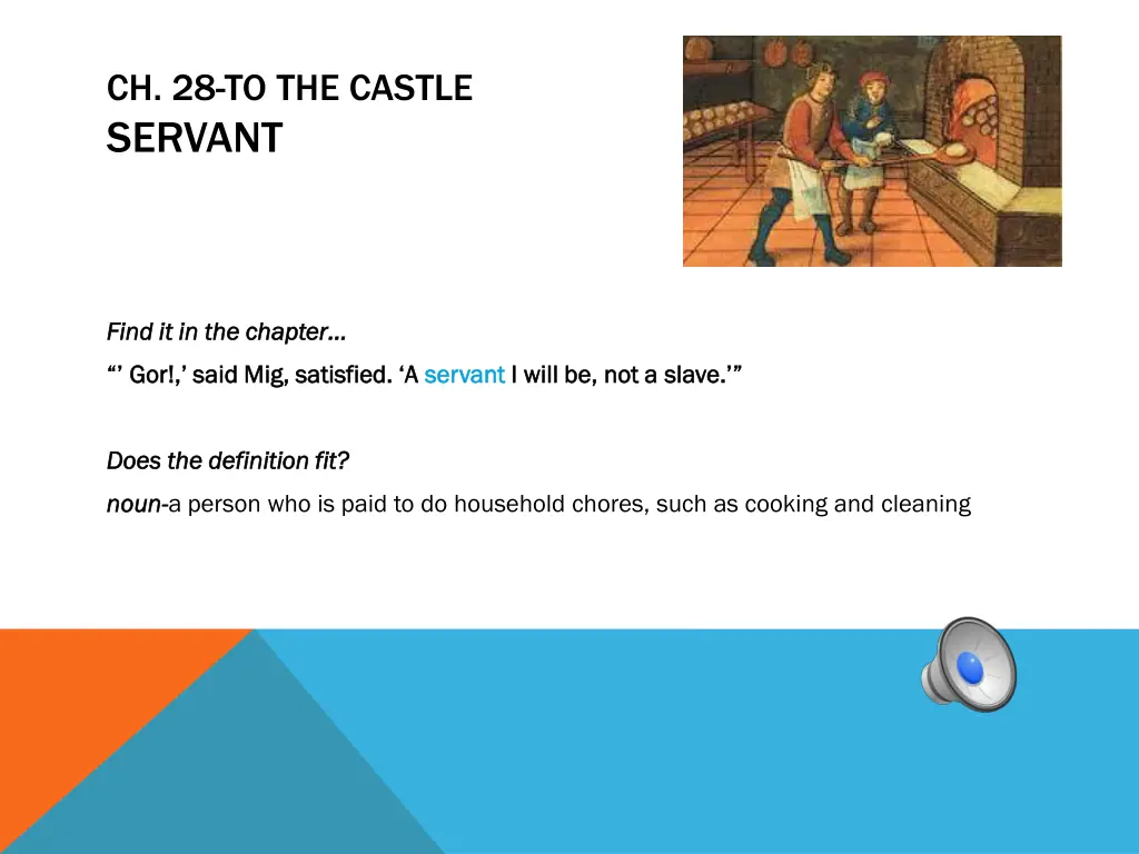 ch 28 to the castle servant