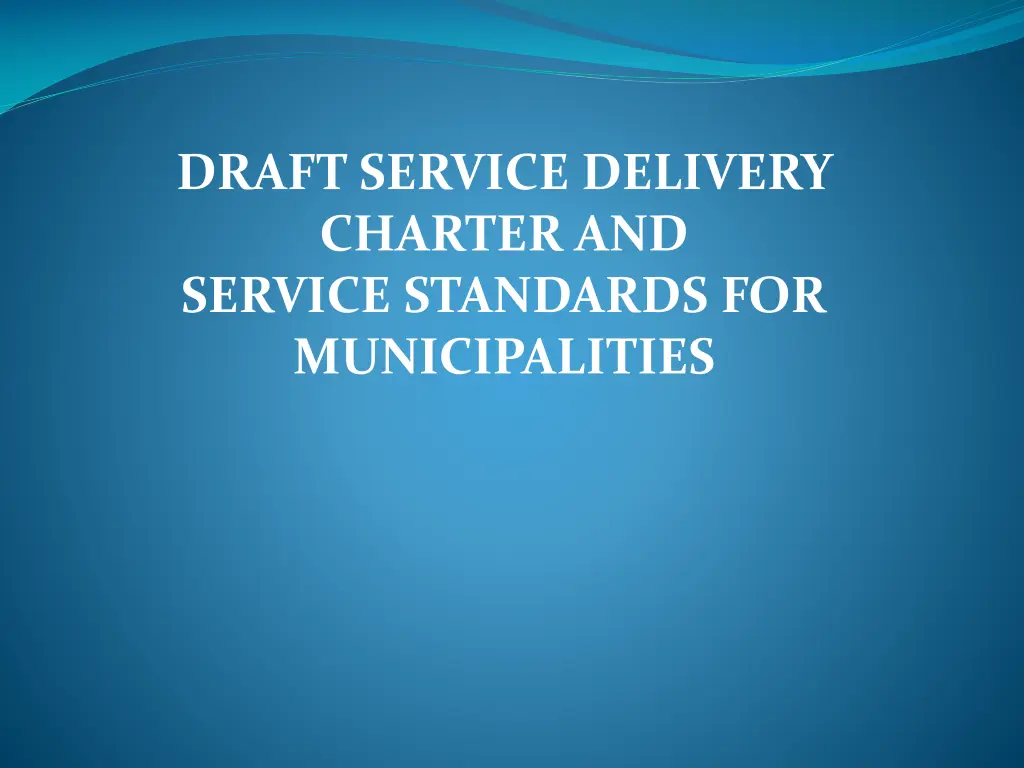 draft service delivery charter and service