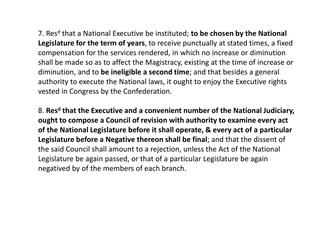 7 res d that a national executive be instituted