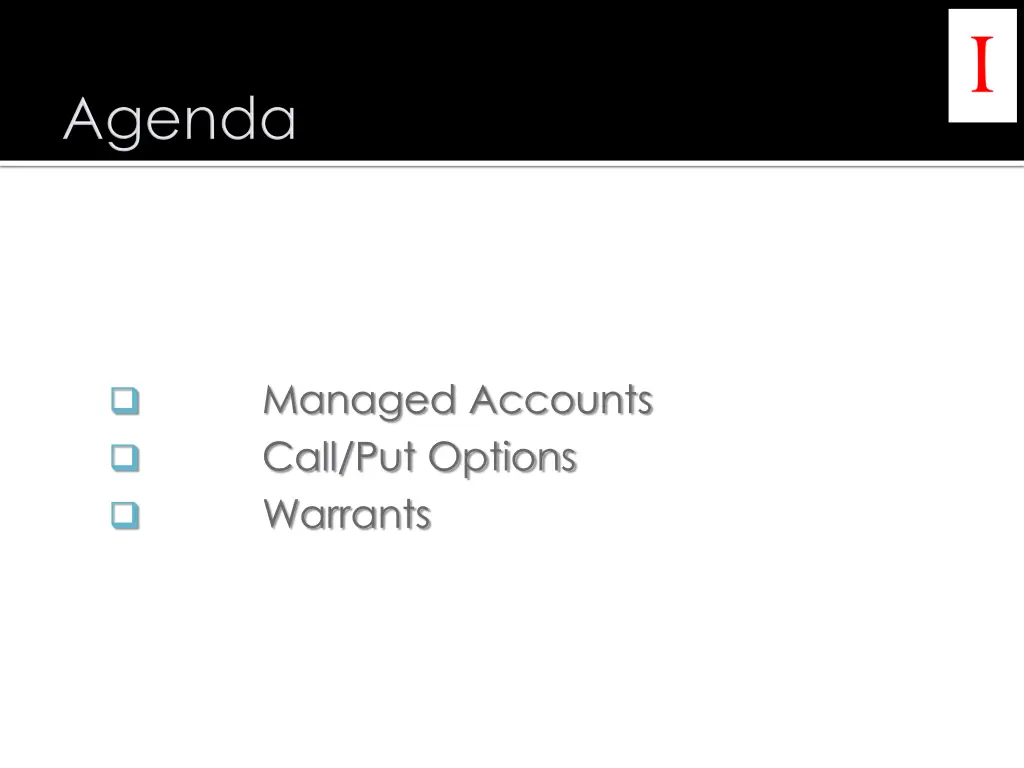managed accounts call put options warrants