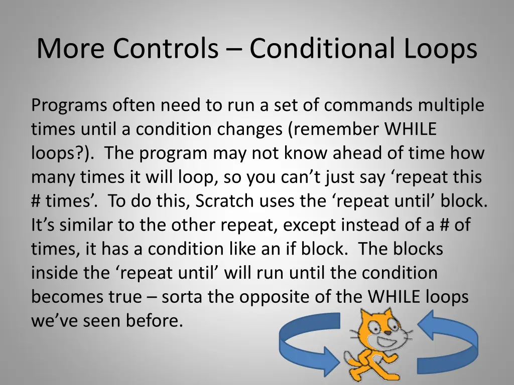 more controls conditional loops
