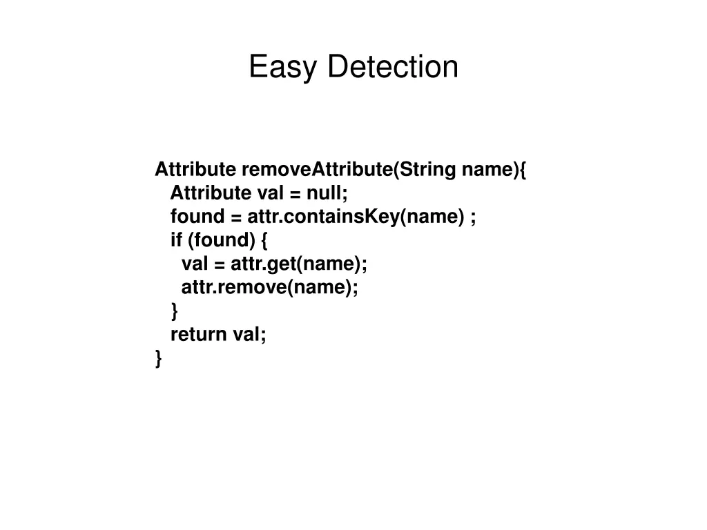 easy detection