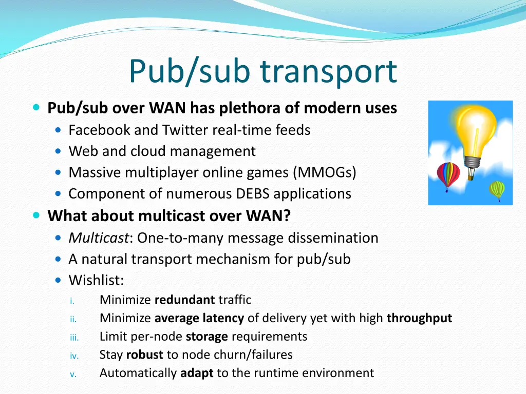 pub sub transport pub sub over wan has plethora