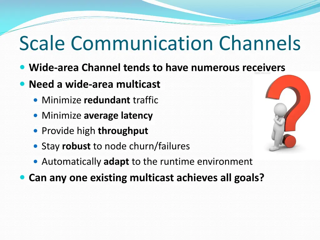 scale communication channels