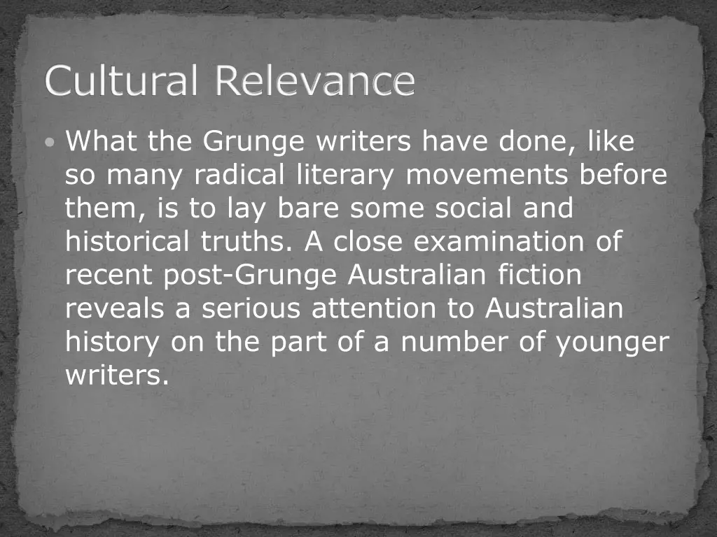 what the grunge writers have done like so many