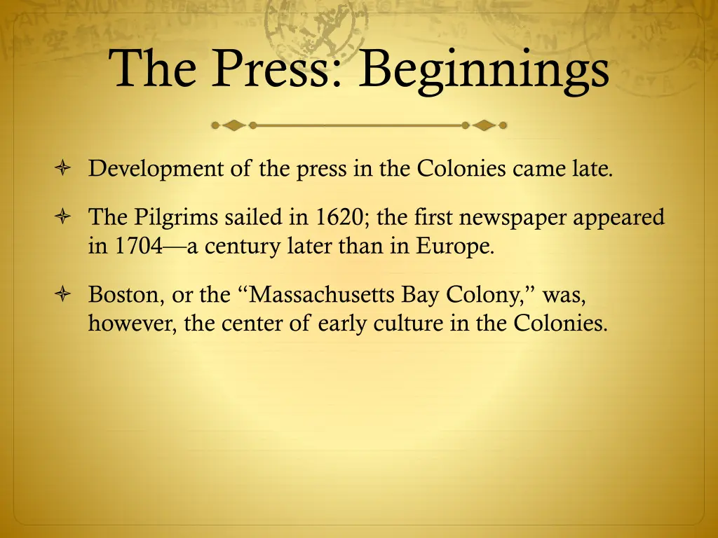 the press beginnings