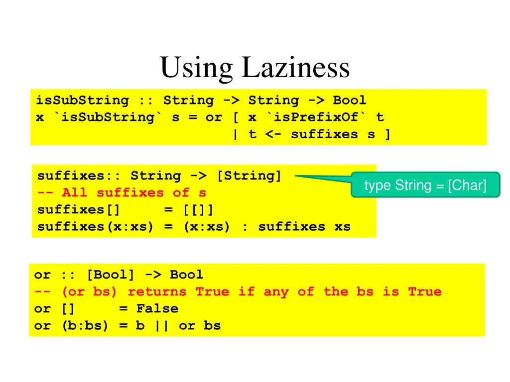 using laziness