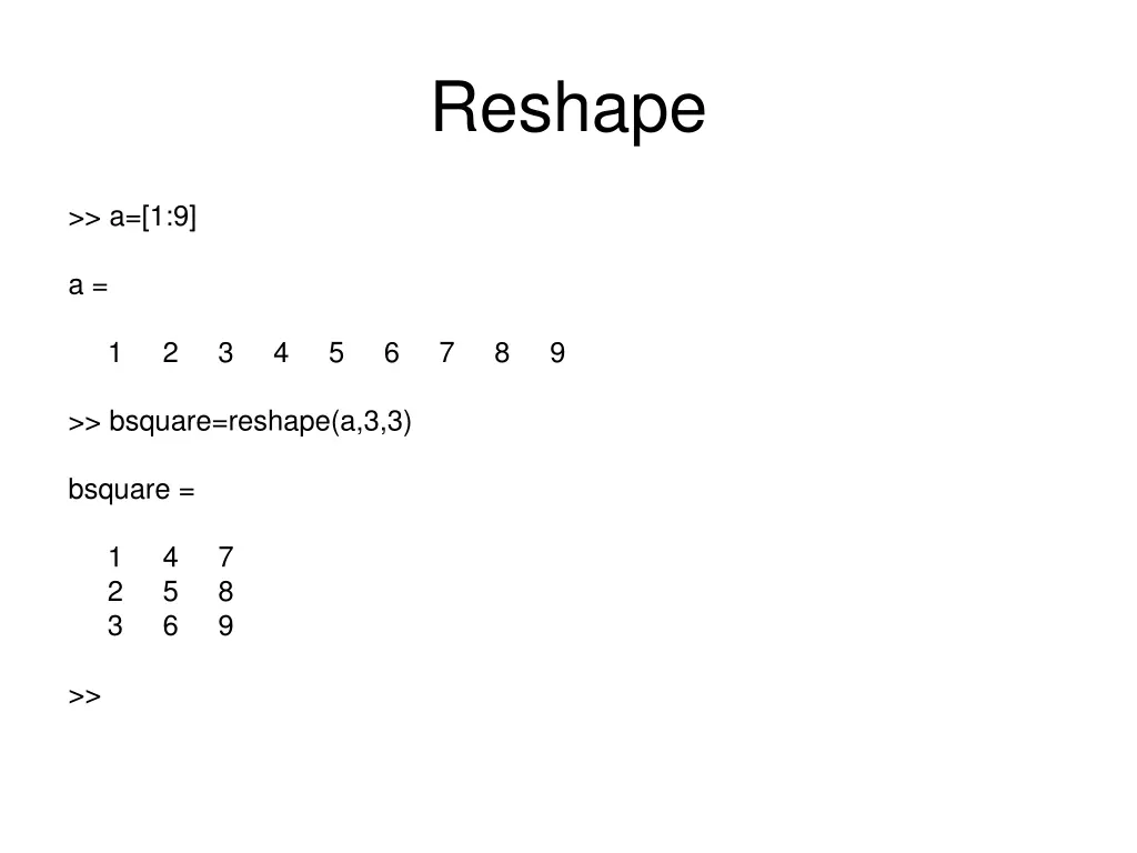 reshape