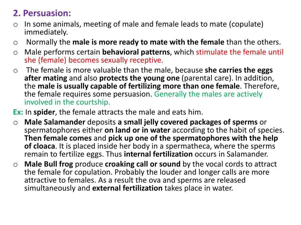 2 persuasion o in some animals meeting of male