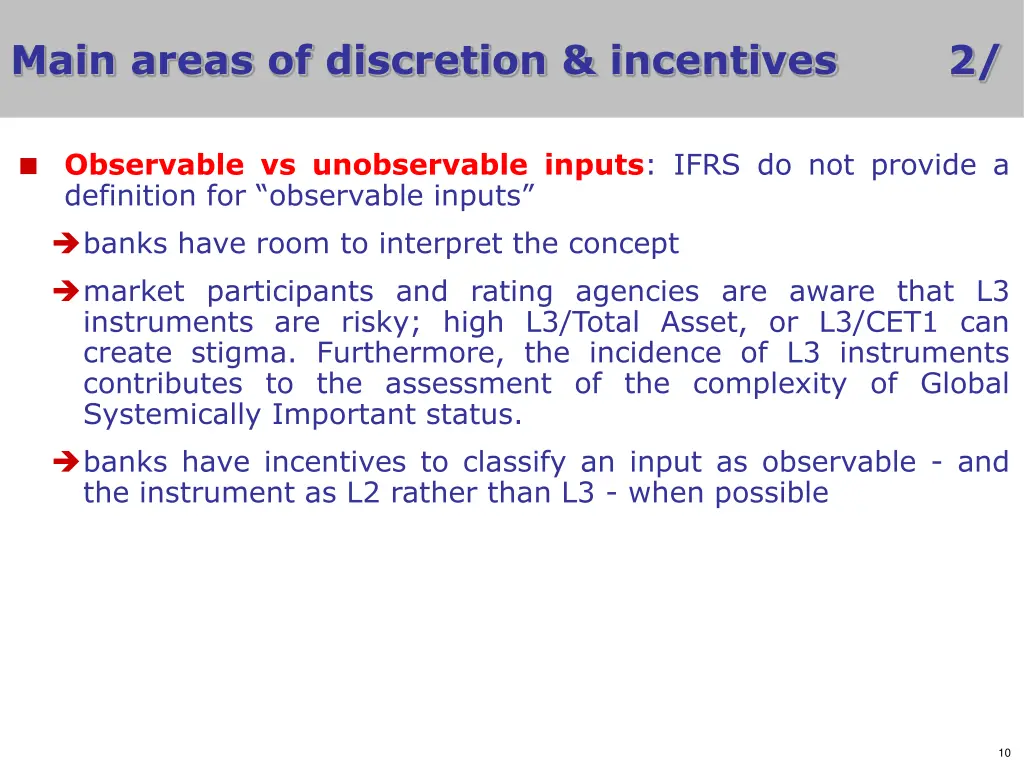 main areas of discretion incentives 1