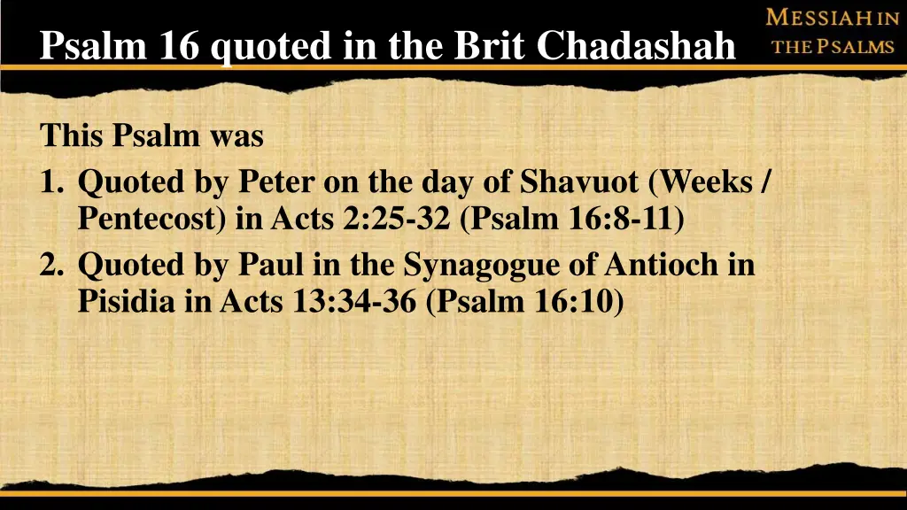 psalm 16 quoted in the brit chadashah