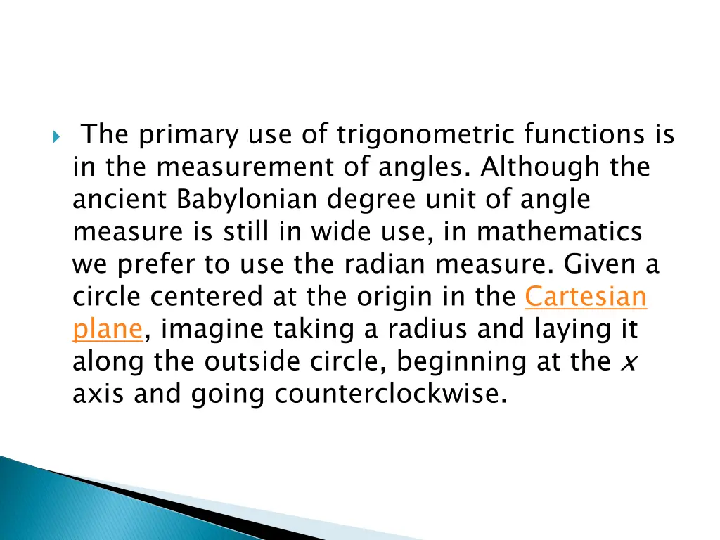 the primary use of trigonometric functions