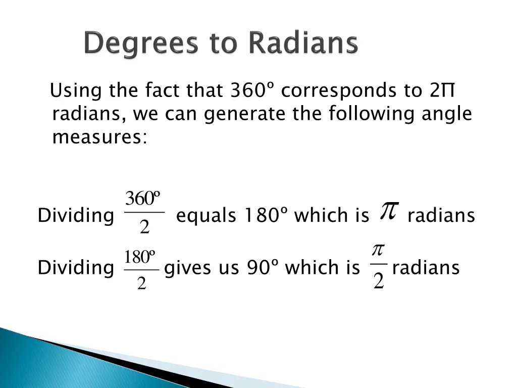 using the fact that 360 corresponds to 2 radians