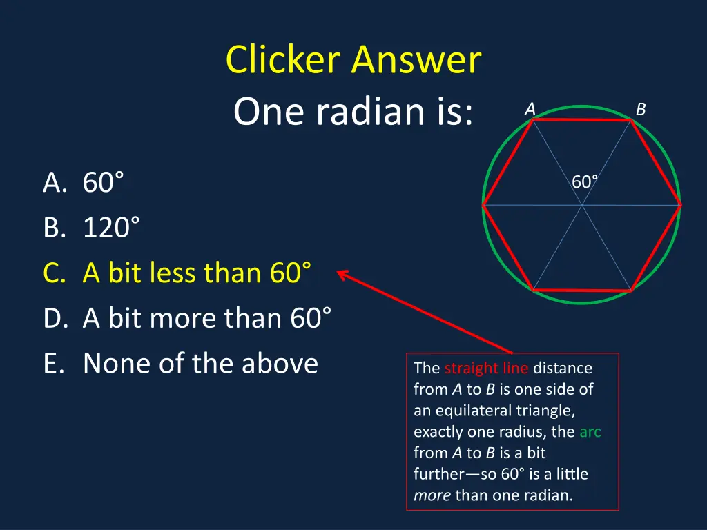 clicker answer one radian is