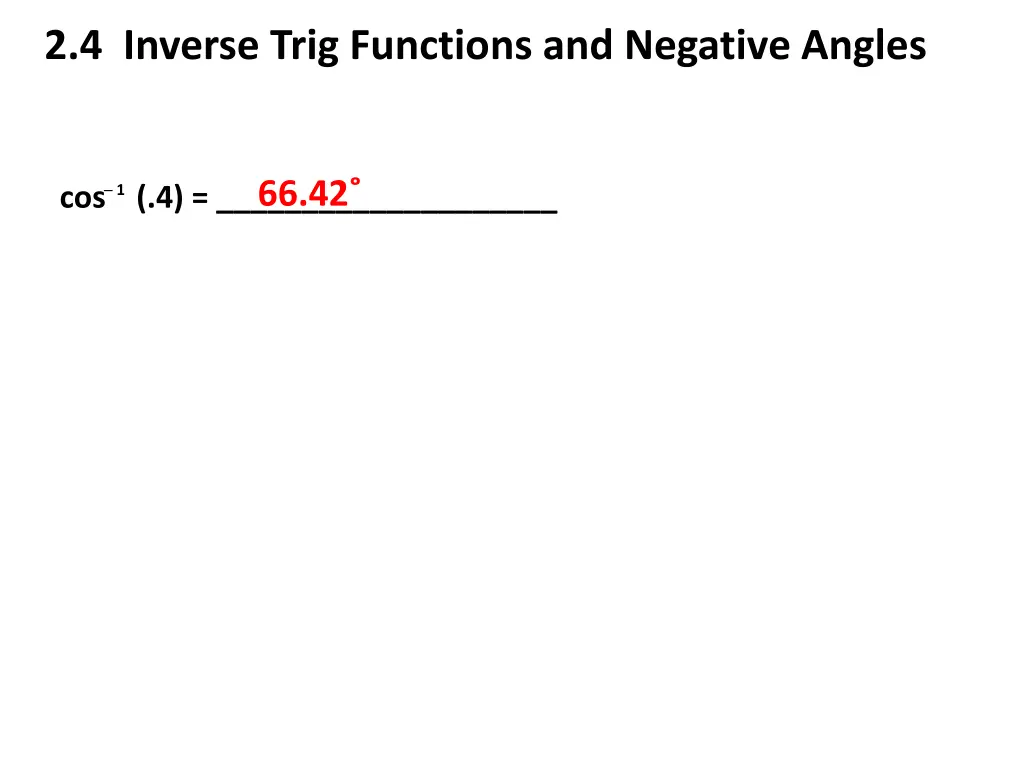 2 4 inverse trig functions and negative angles 2