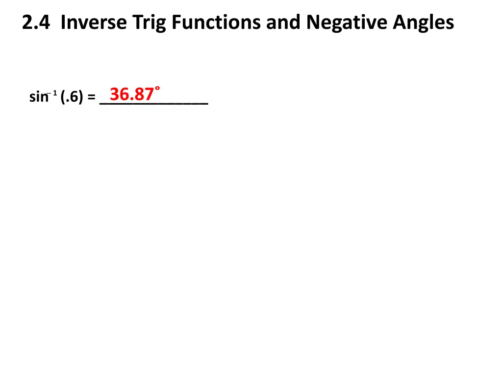 2 4 inverse trig functions and negative angles