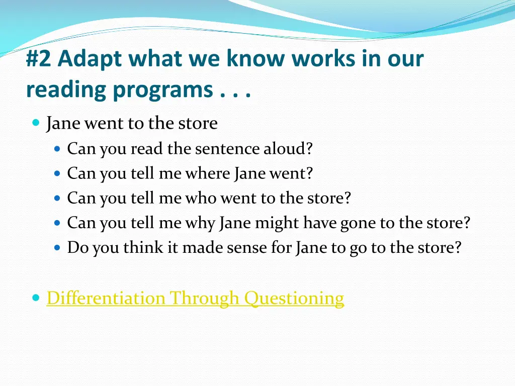 2 adapt what we know works in our reading programs