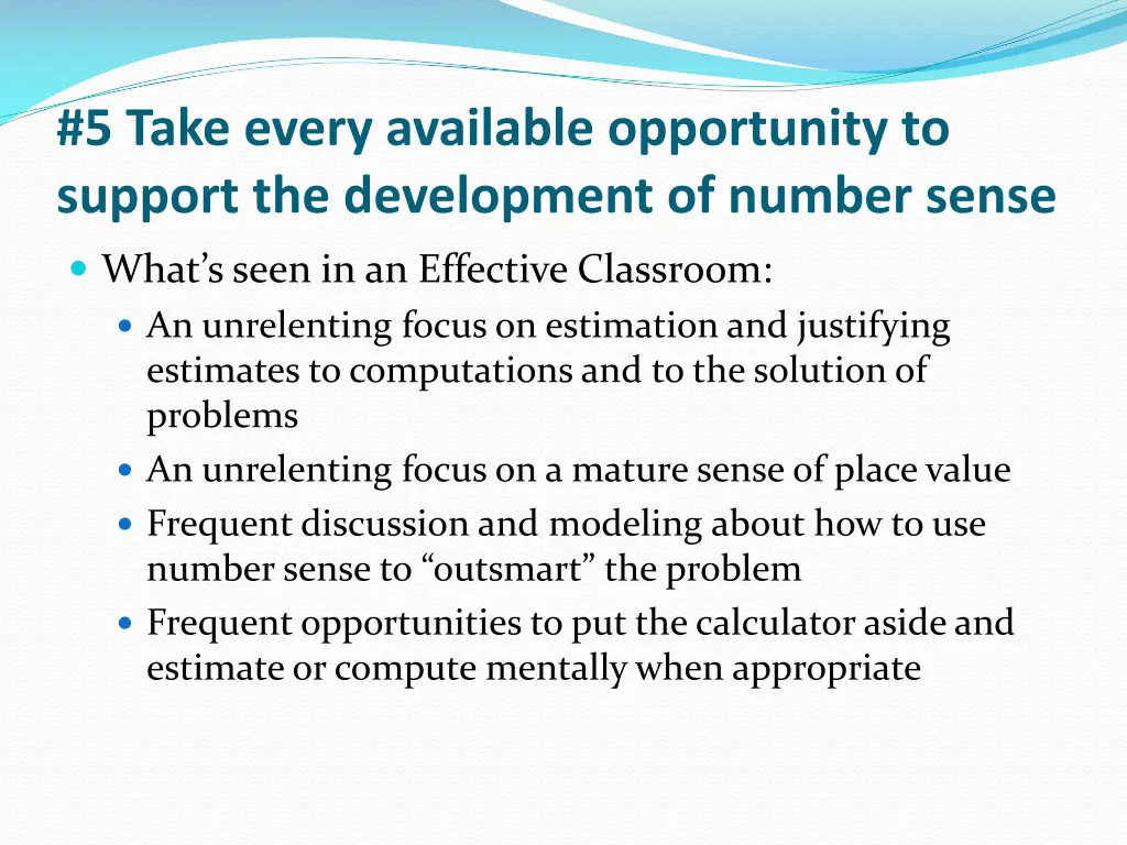 5 take every available opportunity to support 3