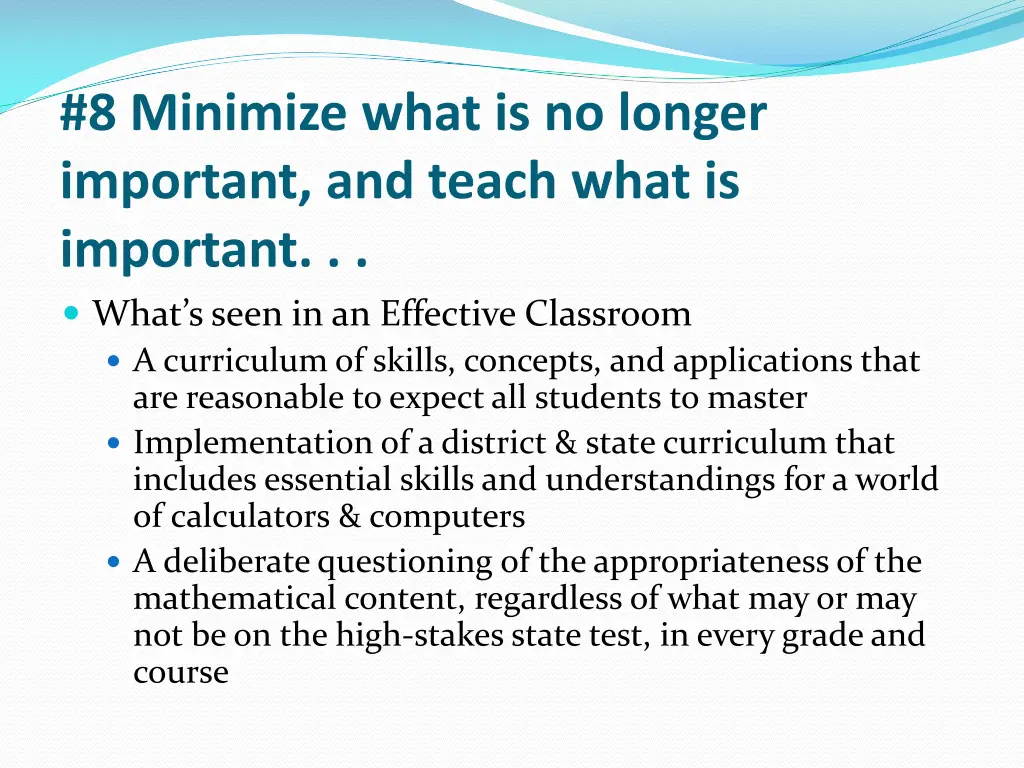 8 minimize what is no longer important and teach 2