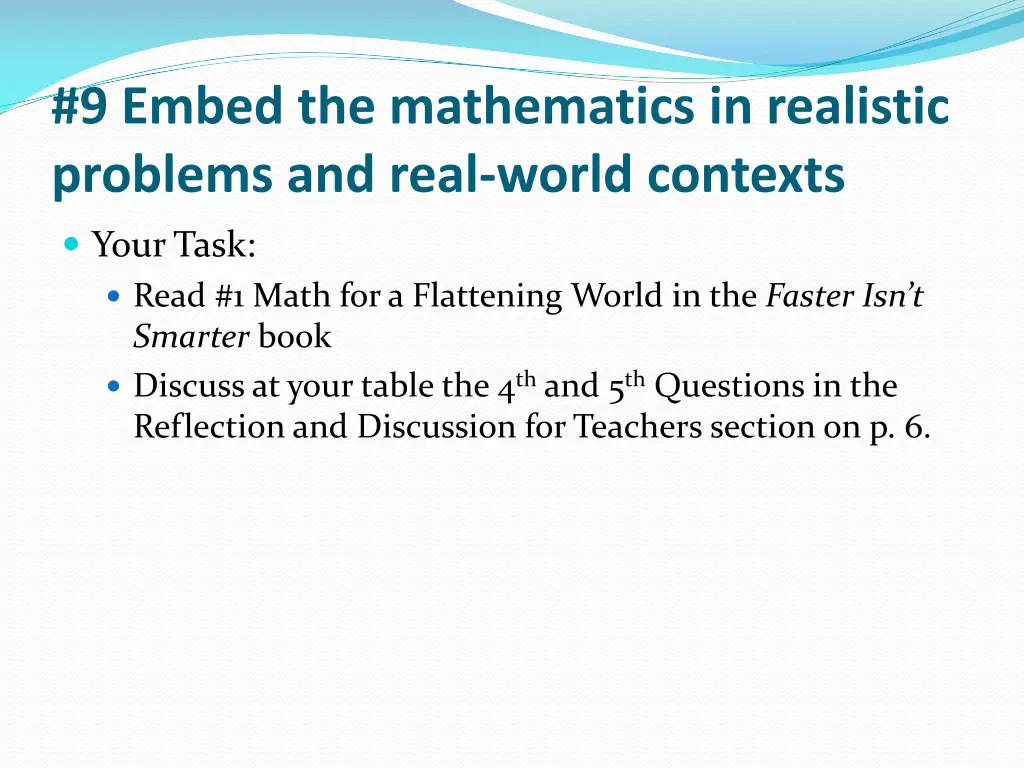 9 embed the mathematics in realistic problems 1