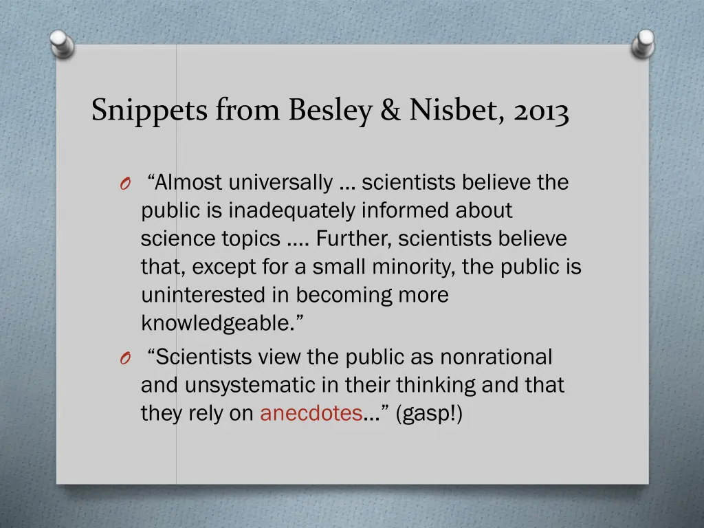 snippets from besley nisbet 2013