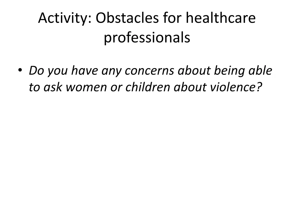 activity obstacles for healthcare professionals