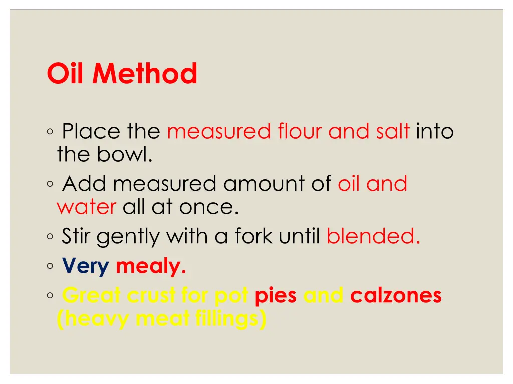 oil method