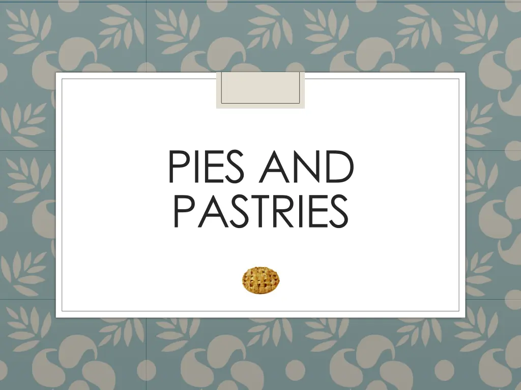 pies and pastries