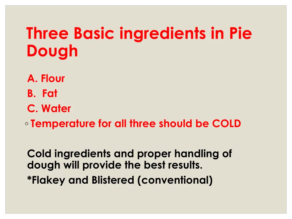 three basic ingredients in pie dough