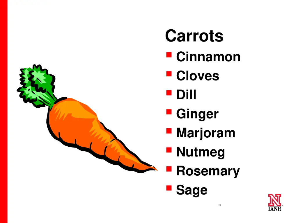 carrots cinnamon cloves dill ginger marjoram