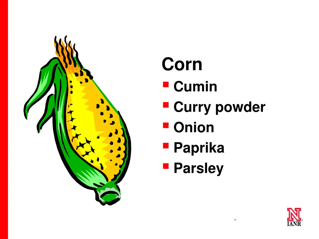 corn cumin curry powder onion paprika parsley