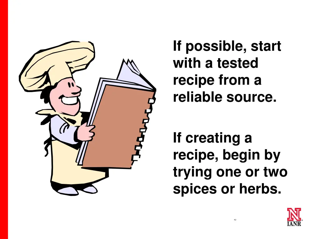 if possible start with a tested recipe from