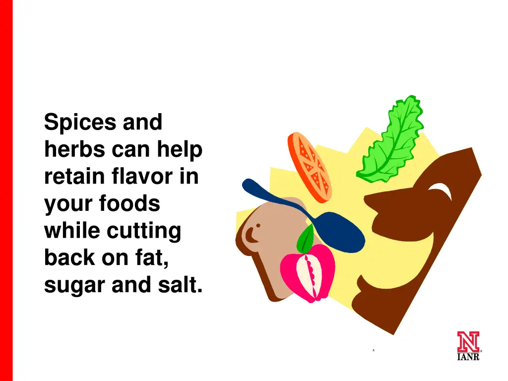 spices and herbs can help retain flavor in your