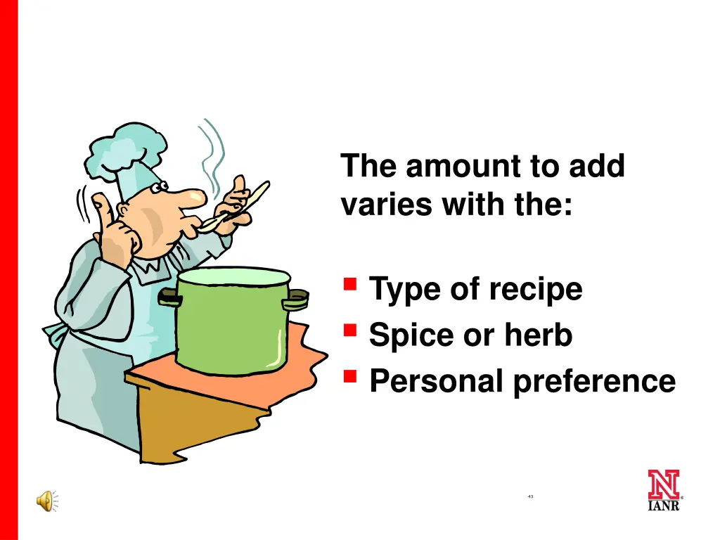 the amount to add varies with the