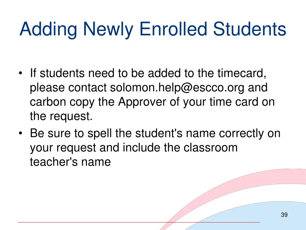 adding newly enrolled students