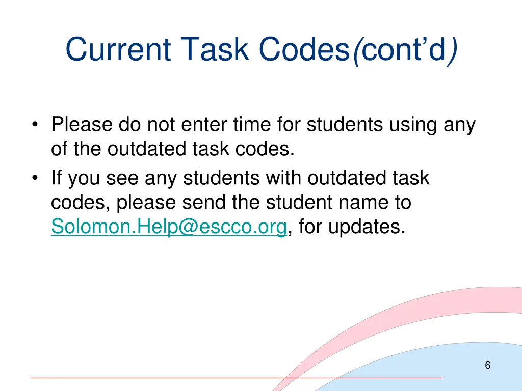 current task codes cont d