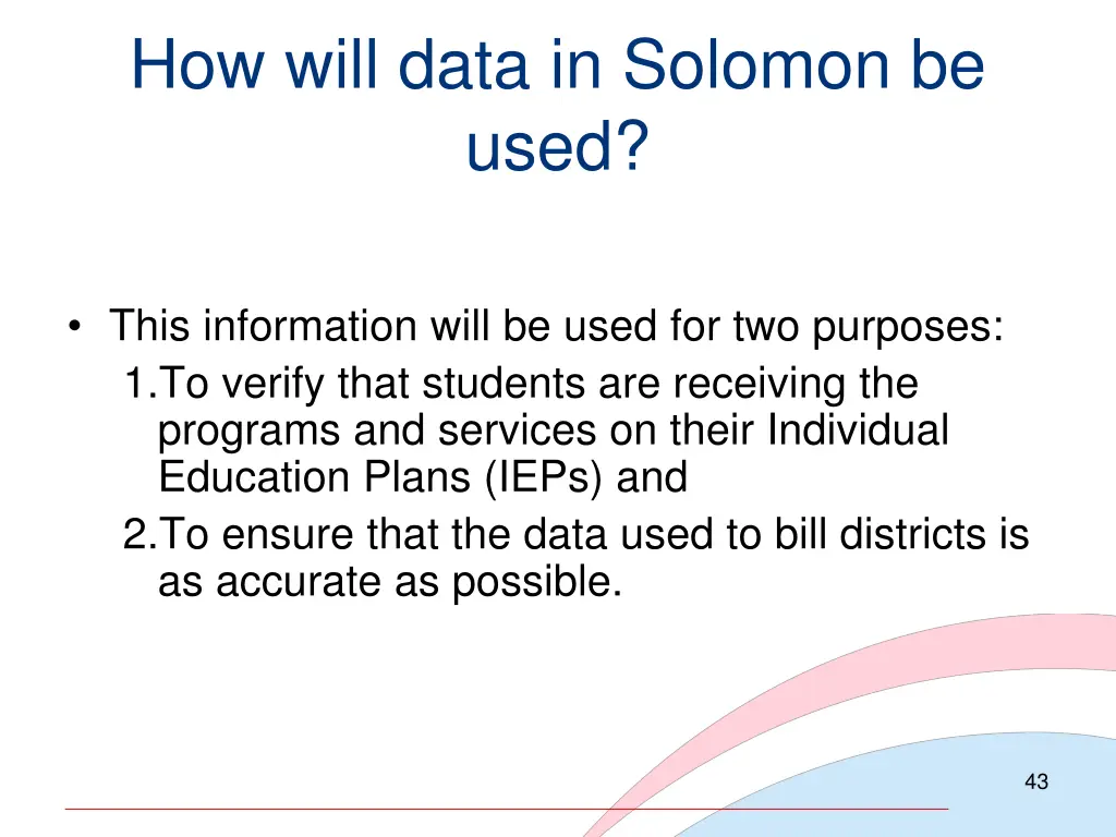 how will data in solomon be used