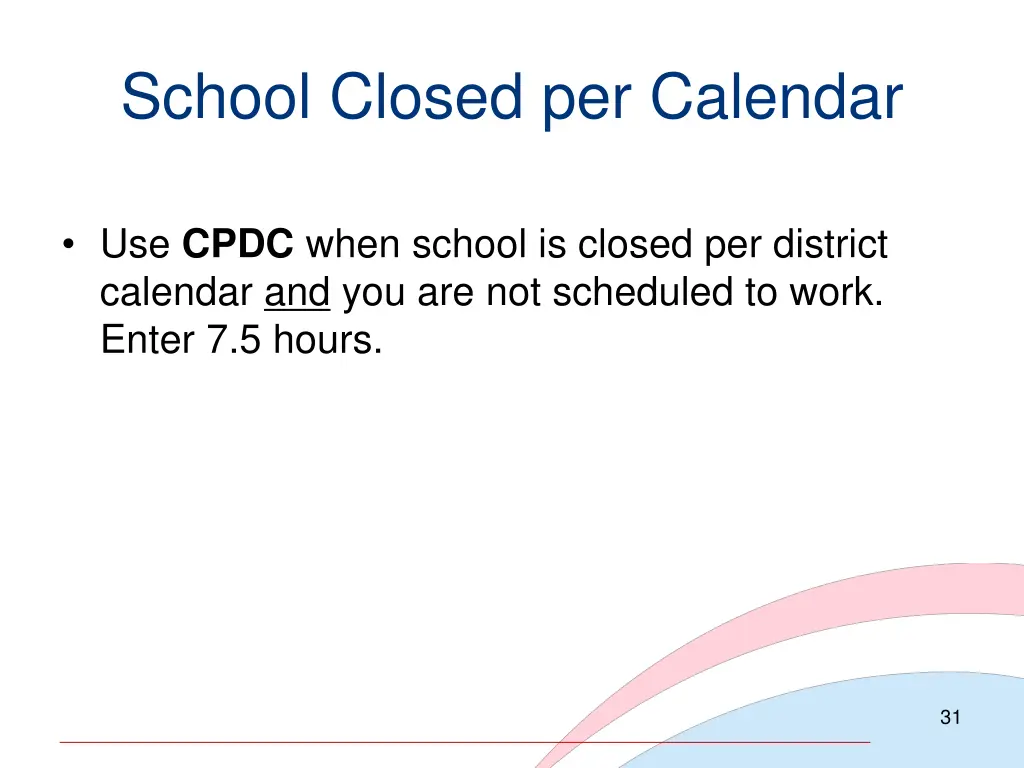 school closed per calendar