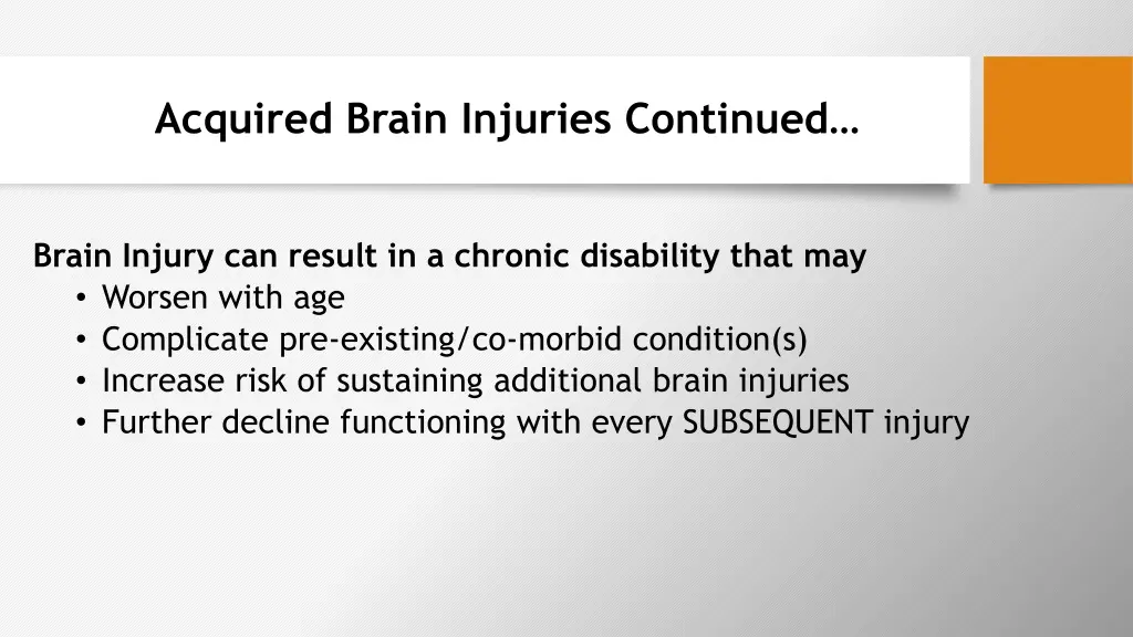 acquired brain injuries continued