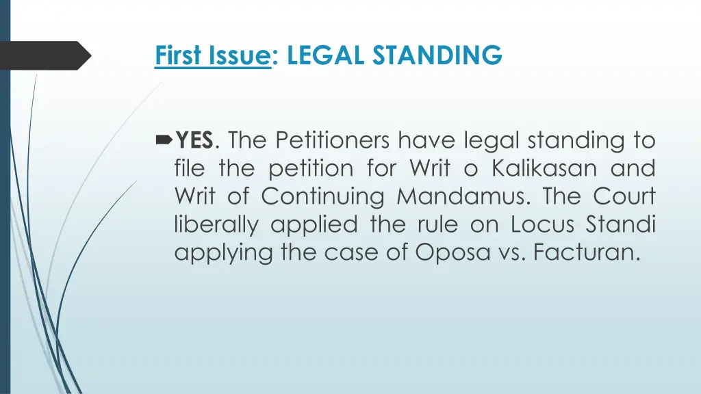 first issue legal standing